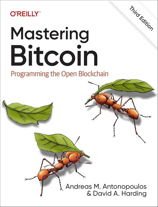 The cover of "Mastering Bitcoin: Programming the Open Blockchain" Third Edition by Andreas M. Antonopoulos and David A. Harding, published by O'Reilly, featuring illustrations of leaf-cutter ants carrying green leaves.
