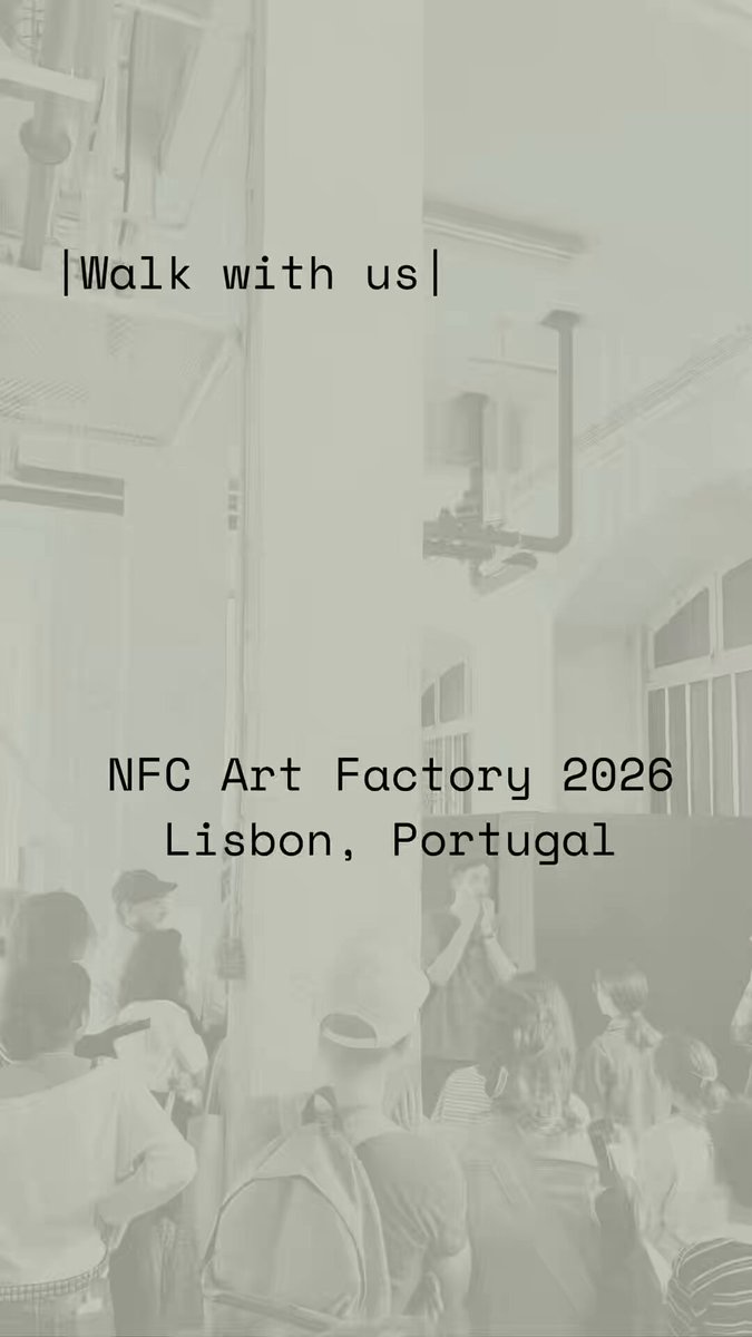 The image shows a group of people standing around each other, with some individuals wearing backpacks. The background features a white pillar or column that stands out against the rest of the scene. In the top left corner of the image, there's text that reads "Walk With Us" and "NFC Art Factory 2026 Lisbon, Portugal".