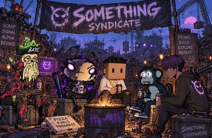 Artwork featuring the 'SOMETHING SYNDICATE' banner with stylized cartoon characters sitting around a fire in a bar barrel in a dystopian setting, with various signs including 'FROM BUILD EXPLORE REPEAT' and 'SOMETHING EVERYWHERE'.