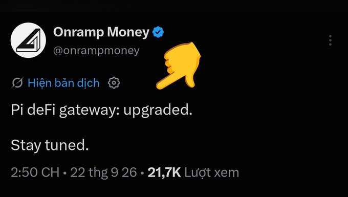 A tweet from Onramp Money (@onrampmoney) posted at 2:50 PM on September 22, 2026, reads "Pi deFi gateway: upgraded. Stay tuned." alongside a thumbs-down emoji, with 21,7K views. The image illustrates the accompanying announcement about a significant upgrade to Onramp Money's Pi DeFi gateway, marking a key development in Pi Network's financial infrastructure.
