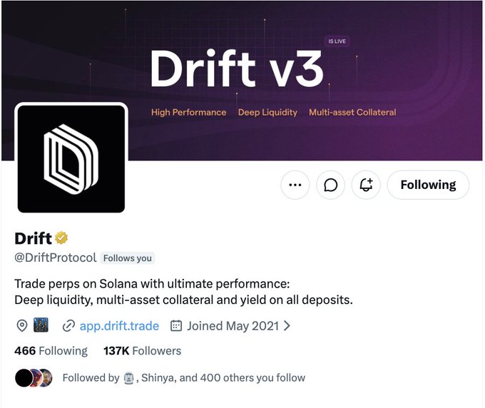 A Twitter/X profile page for Drift (@DriftProtocol), a Solana-based perpetual futures exchange, showing their "Drift v3" banner with 137K followers and the bio highlighting features like "Deep liquidity, multi-asset collateral and yield on all deposits." The post "hi @DriftProtocol" is a simple greeting tagging the protocol's account.