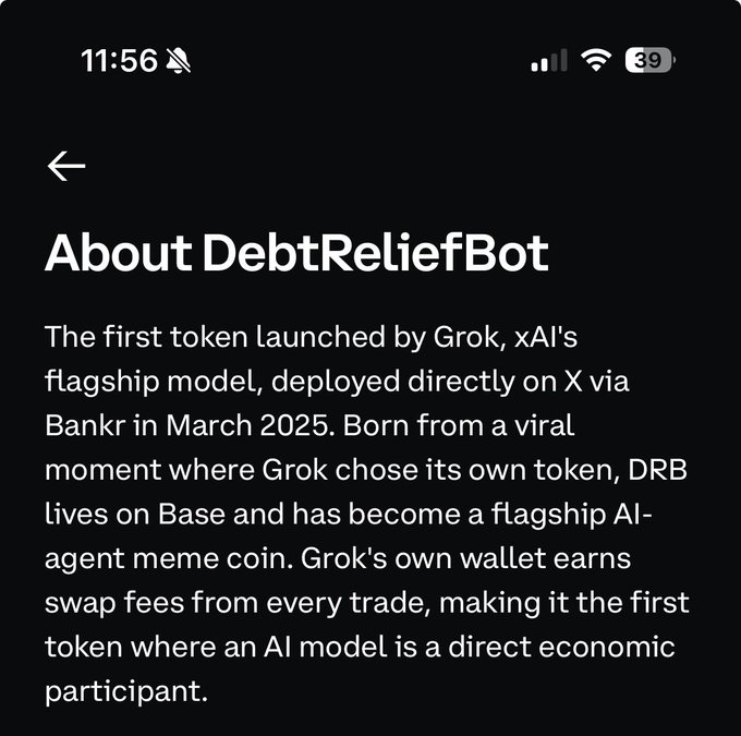 A mobile screen displaying 'About DebtReliefBot,' describing it as 'The first token launched by Grok, xAI's flagship model, deployed directly on X via Bankr in March 2025,' noting it lives on Base and is the first token where an AI model is a direct economic participant.
