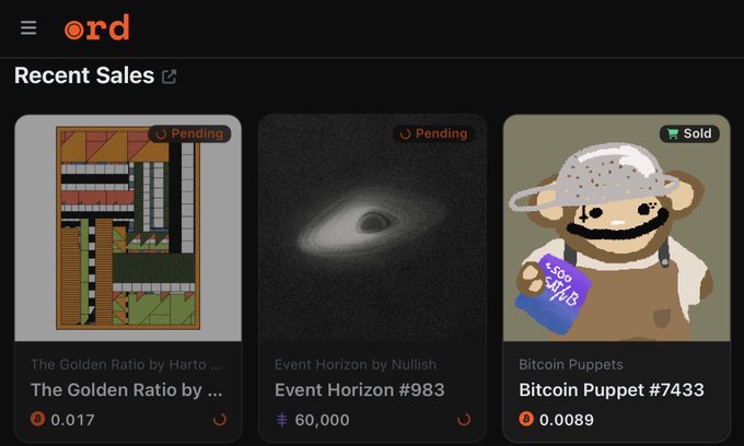 Screenshot of an Ordinals marketplace showing Recent Sales including 'The Golden Ratio' (Pending, 0.017 BTC), 'Event Horizon #983' (Pending, 60,000 sats), and 'Bitcoin Puppet #7433' (Sold, 0.0089 BTC).