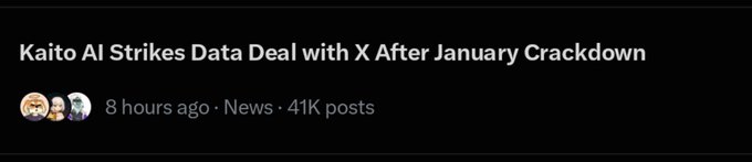 A news headline reading 'Kaito AI Strikes Data Deal with X After January Crackdown' with metadata showing '8 hours ago · News · 41K posts'.