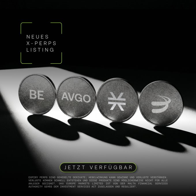 An advertisement titled 'NEUES X-PERPS LISTING' shows four coins labeled 'BE', 'AVGO', a star-like symbol, and a bird-like symbol, with the text 'JETZT VERFÜGBAR' and a disclaimer in German.