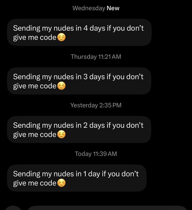 A text message thread shows a countdown of increasingly urgent messages: "Sending my nudes in 4 days if you don't give me code😌" on Wednesday, followed by 3-day, 2-day, and 1-day reminders, humorously escalating pressure for someone to provide "code" in line with the post jokingly anticipating "nudes tomorrow."