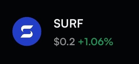 A dark screen displays the 'SURF' cryptocurrency logo alongside its ticker and a price of '$0.2 +1.06%' in green.