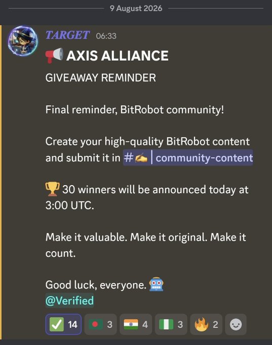 Discord message from "TARGET" in the AXIS ALLIANCE server posted on 9 August 2026 at 06:33, titled "GIVEAWAY REMINDER," reminding the BitRobot community to submit content to #community-content for a chance to be one of 30 winners announced at 3:00 UTC.