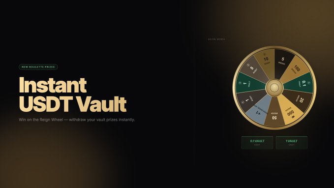 A promotional graphic featuring a prize wheel segmented with values like 5, 10, 25, 50, 100, and labels reading "0.1 VAULT" and "1 VAULT," alongside text announcing "NEW ROULETTE PRICES" and "Instant USDT Vault" with the tagline "Win on the Reign Wheel — withdraw your vault prizes instantly." The visual reinforces the post's message of upgraded Reign Wheel rewards offering instant USDT prizes instead of waiting for a TGE.