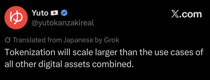 A screenshot of a tweet from verified user Yuto (@yutokanzakireal) reading, "Tokenization will scale larger than the use cases of all other digital assets combined." The post, translated from Japanese by Grok, complements news of Assetiko launching 24/7 trading of an S&P 500 ETF on the XRP Ledger (XRPL), reinforcing Yuto's bullish outlook on tokenization driving liquidity to XRPL.