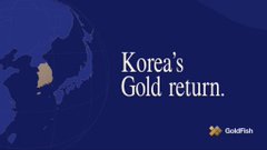 A promotional graphic with the text 'Korea's Gold return.' featuring a map of Korea and the GoldFin logo.