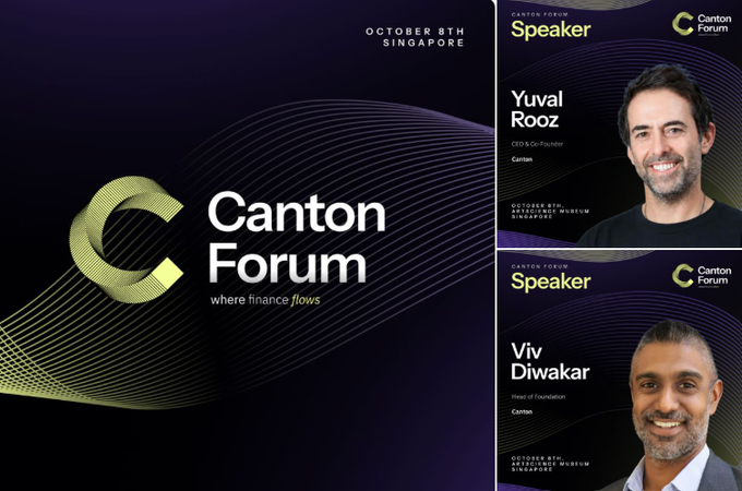 Promotional graphic for the Canton Forum on October 8 in Singapore, featuring "Speaker" headshots of Canton CEO & Co-Founder Yuval Rooz and Viv Diwakar (Head of Foundation at Canton), with the forum's tagline "where finance flows." The image aligns with the post by highlighting the two featured speakers at the Canton Forum event co-located with Token2049 at the ArtScience Museum in Singapore.
