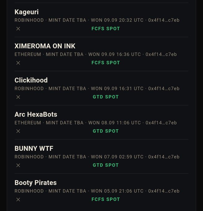 A screenshot displays a list of digital asset or NFT minting information with a dark theme. Entries include names like 'Kageuri', 'XIMEROMA ON INK', 'Clickihood', 'Arc HexaBots', 'BUNNY WTF', and 'Booty Pirates', noting their network (ROBINHOOD or ETHEREUM), winning dates, and status ('FCFS SPOT' or 'GTD SPOT').