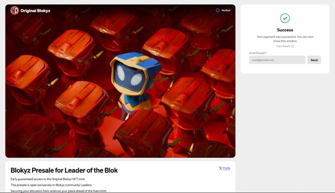 A successful payment confirmation for "Original Blokyz" NFT presale, titled "Blokyz Presale for Leader of the Blok," shows a blue robotic character standing among red blocks, with a send receipt option for the purchase to the email user@email.com. The image relates to the post by confirming the user has successfully secured their spot in the OriginalBlokyz NET mint presale.