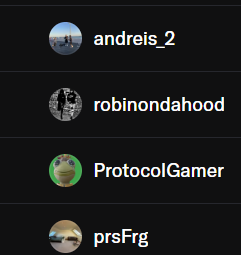 A dark-themed list of usernames with circular avatars: andreis_2, robinondahood, ProtocolGamer, and prsFrg.