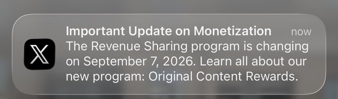 A push notification from X (formerly Twitter) reads: "Important Update on Monetization — The Revenue Sharing program is changing on September 7, 2026. Learn all about our new program: Original Content Rewards."

The image connects to the post by suggesting that upcoming changes to X's monetization program, including the shift to "Original Content Rewards," may trigger a mass exodus of creators, framing this as Nikita's ("Nikita Bier's") final controversial move before users leave the platform en masse.