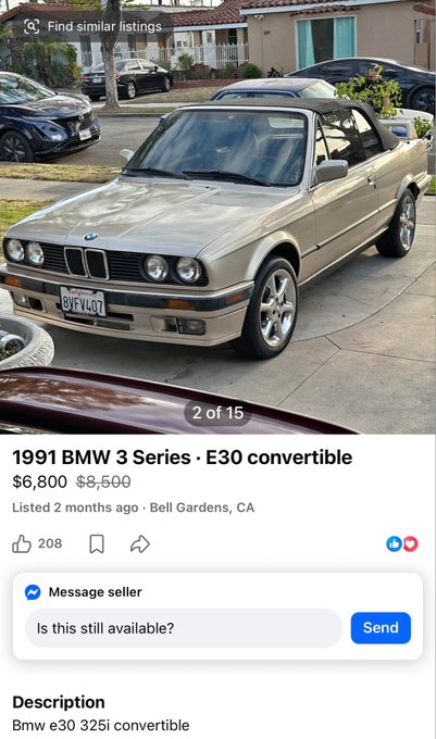 A silver 1991 BMW 3 Series E30 convertible listed for $6,800 in Bell Gardens, CA, with 208 likes—matching the poster's nostalgic memory of owning a similar silver, spoiler-less E30 convertible that was beloved for top-down trips to wine country or the beach.