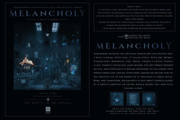 A dark, atmospheric promotional graphic titled 'MELANCHOLY: I BUILT A ROOM' featuring a moody room scene with fire, alongside artist's notes about a meme card project by 'EVEN ALWAYS THE ARTIST NEVER THE MUSE'.