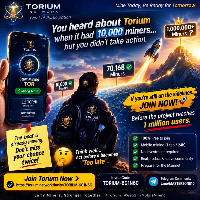 Torium Network promotional poster urging users to 'Mine Today, Be Ready for Tomorrow' with stats showing 70,168 miners and a goal of 1 million, featuring invite code TORIUM-6G1N6C.