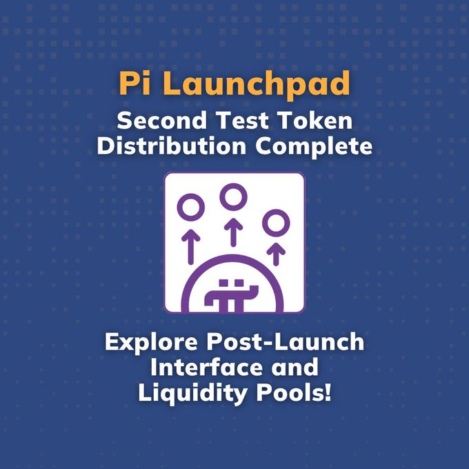 A promotional graphic for "Pi Launchpad" announces that the "Second Test Token Distribution Complete" and invites users to "Explore Post-Launch Interface and Liquidity Pools!" The accompanying post criticizes Pi Archive's launchpad and DEX development, suggesting that what other blockchain projects achieve in a short time has taken Pi 8 years and millions of Pioneers.