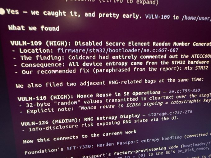 A presentation slide displays a security audit summary listing three vulnerabilities: VULN-109 (HIGH) — Disabled Secure Element Random Number Generator in `firmware/stm32/bootloader/aec.c:667-687`, VULN-110 (HIGH) — Nonce Reuse in SE Operations at `ae.c:793-830` risking ECDSA key compromise, and VULN-126 (MEDIUM) — RNG Entropy Display in `storage.c:257-276` exposing RNG state via the UI. The text relates to the post by highlighting Coinkite's security culture at the time, showing critical RNG-related flaws in the Coldcard hardware wallet firmware that the post suggests were reflective of broader organizational security practices.