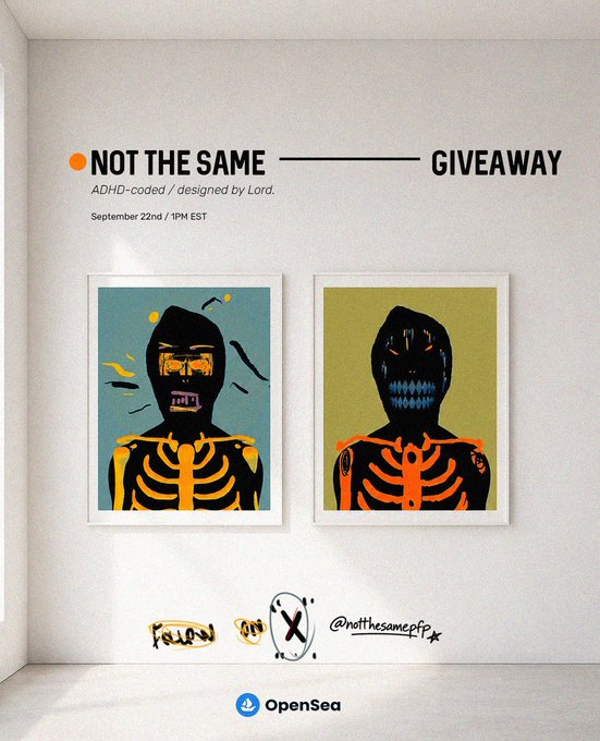 Promotional image for the "Not The Same" NFT giveaway, ADHD-coded/designed by Lord, scheduled for September 22nd at 1PM EST, displayed on OpenSea (@notthesamepfp), featuring two framed illustrated portraits of skeletal figures on blue and olive backgrounds. The image visually supports the post's endorsement of artist Lord's project by showcasing the giveaway details and the distinctive art style that has earned him recognition on platforms like SuperRare.