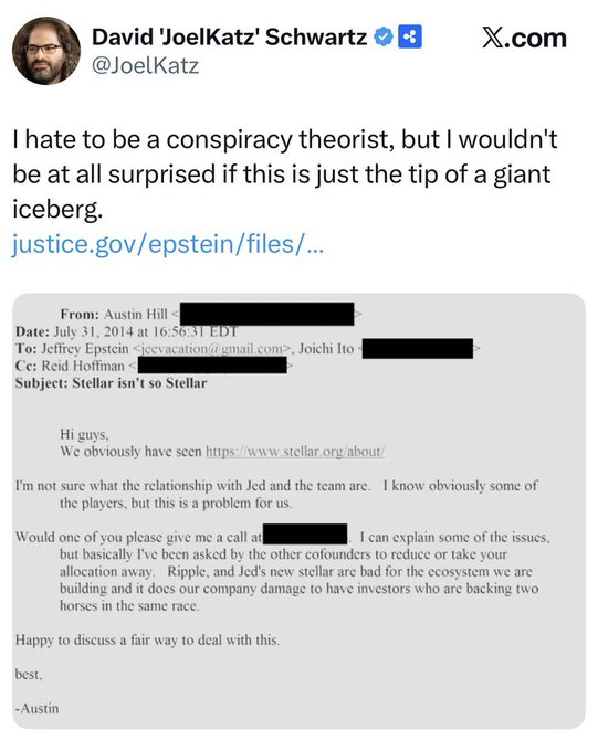 The image shows a tweet from David 'JoelKatz' Schwartz (@JoelKatz) expressing suspicion about an Epstein-related email, linking to justice.gov/epstein/files. The embedded email, dated July 31, 2014, is from Austin Hill to Jeffrey Epstein and Joichi Ito, with the subject "Stellar isn't so Stellar," discussing concerns about Jed McCaleb's Stellar project competing with Ripple in the same investor ecosystem—directly supporting the post's claim that the Epstein Island circle viewed XRP and XLM (Stellar) as threats or a problem.