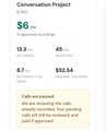 A screenshot of a 'Conservation Project' financial summary showing 6 selected recordings, 13.3 total duration, 45 average occupancy, 8.7 rating, and $52.54 amount, with a note that calls are paused to manually fix pending calls.