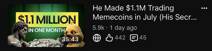 The image is a YouTube video thumbnail titled "He Made $1.1M Trading Memecoins in July (His Secr..." with 5.9K views, 442 likes, and 45 comments, featuring "$1.1 MILLION IN ONE MONTH" text alongside a meme character and stacks of cash. The thumbnail's boastful display of massive memecoin profits aligns with the post's claim that the creator's channel stands out by showcasing real winning trades with significant returns, unlike most other channels.