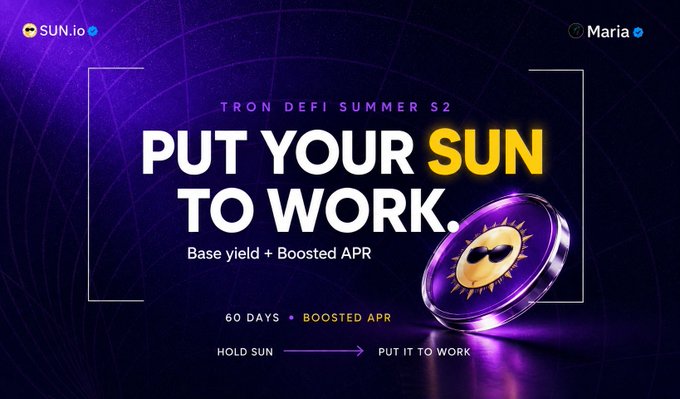 A purple promotional banner for 'TRON DeFi Summer S2' features the text 'PUT YOUR SUN TO WORK' alongside a coin graphic for SUN.io and Maria.