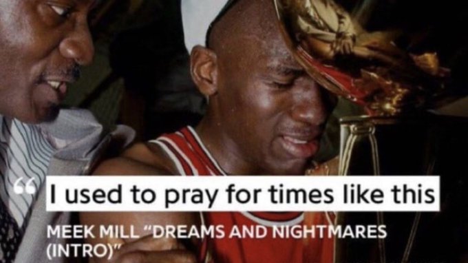 The image shows two men in what appears to be a celebratory moment, with one wearing a Chicago Bulls jersey and a white cap, alongside the iconic quote "I used to pray for times like this" attributed to Meek Mill's "Dreams and Nightmares (Intro)." The post uses this image to capture the celebratory mood of current market gains, paralleling the lyrics' expression of long-awaited success finally arriving after perseverance.