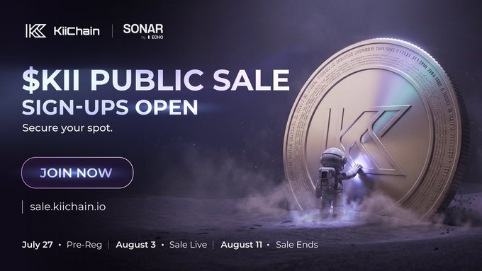 A promotional graphic for the KiiChain SONAR $KII Public Sale, advertising sign-ups open from July 27 (Pre-Reg) to August 11 (Sale Ends) at sale.kiichain.io.