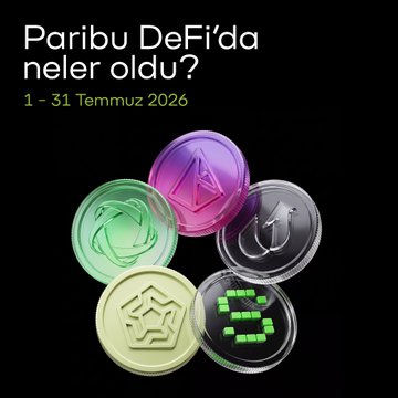 The image displays five distinct crypto tokens with logos, arranged in a circular pattern against a black background, representing the "Paribu DeFi July summary" from 1-31 Temmuz 2026. These tokens visually represent the DeFi (Decentralized Finance) world that the accompanying post encourages users to explore with their Paribu balance.