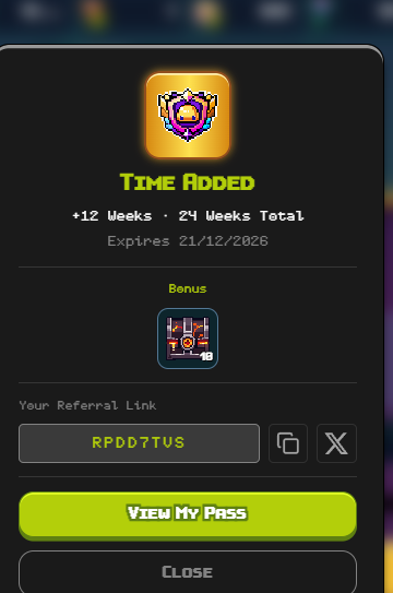 A mobile game screen announcing 'TIME ADDED' with '+12 Weeks · 24 Weeks Total' and 'Expires 21/12/2026', displaying a referral link 'RPDD7TUS' and a 'VIEW MY PASS' button.