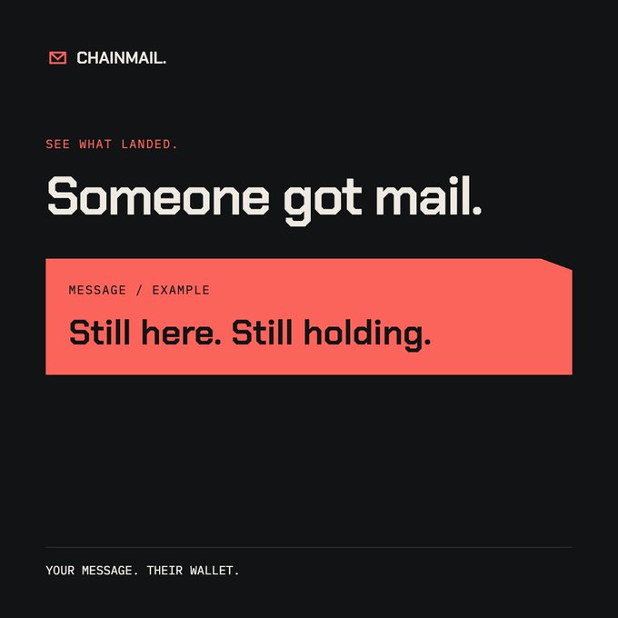 A black and red graphic for 'CHAINMAIL.' displays the text 'Someone got mail.' and 'Still here. Still holding.'