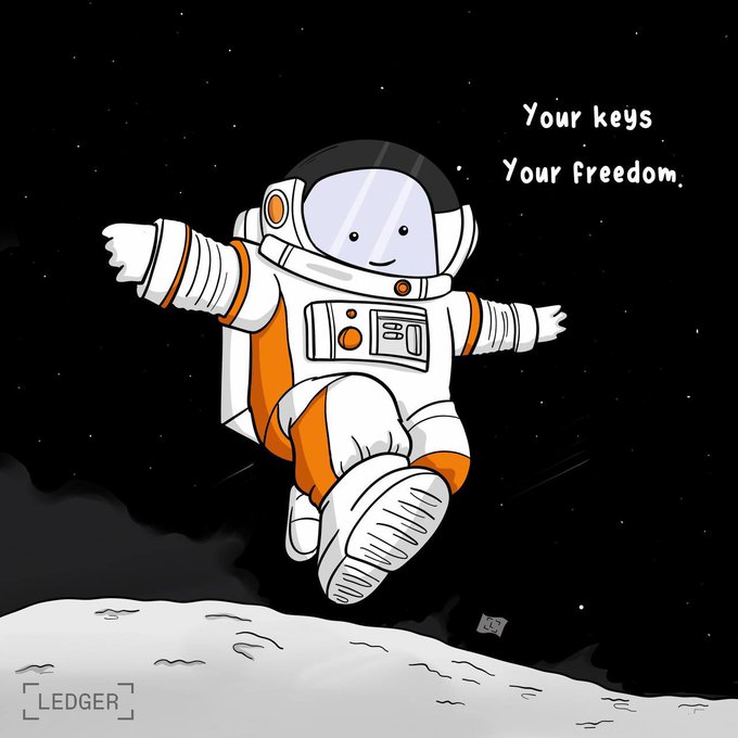 A cartoon astronaut joyfully leaps on the moon's surface under a starry sky, with the tagline "Your keys. Your freedom." displayed in the upper right and the "LEDGER" logo in the bottom left. The image visually reinforces the post's message about uncompromised self-sovereignty, using the astronaut's liberated leap—symbolizing the freedom that comes with owning and controlling your own cryptocurrency keys.