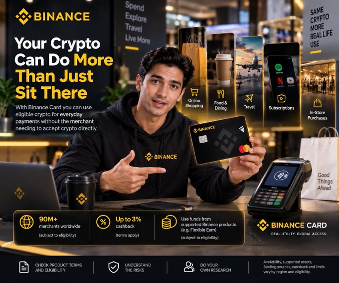 The image is a Binance advertisement featuring a young man in a Binance hoodie holding a black Binance Card, with the headline "Your Crypto Can Do More Than Just Sit There." Surrounding him are visuals showing the card's uses—online shopping, food & dining, travel, subscriptions, and in-store purchases—along with a terminal displaying "Good Things Ahead," promoting features like "90M+ merchants worldwide" and "Up to 3% cashback." The ad visually reinforces the post's message by showing how Binance Card transforms held crypto into practical spending power across everyday purchases.