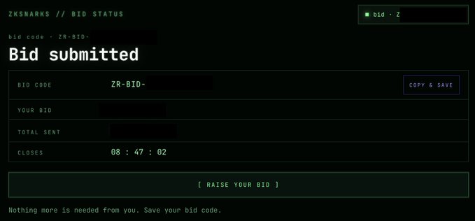 A screenshot of the ZKSNARKS Bid Status page showing a 'Bid submitted' confirmation with a bid code starting with 'ZR-BID-', total sent amount, and a closing time of 08:47:02.