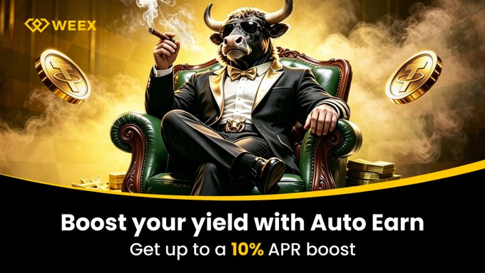 The image features a stylish bull in a suit and sunglasses lounging in a green armchair, smoking a cigar amid floating gold coins, with the WEEX logo and text "Boost your yield with Auto Earn - Get up to a 10% APR boost." It visually reinforces the post's promotion by using the bull as a symbol of rising yields and financial success.