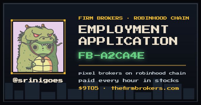 A pixel-art employment application card for @thefirmbrokers on Robinhood Chain features a green turtle character with red eyes, displaying application ID FB-A2CA4E for the $9TO5 ticker, where pixel brokers are paid hourly in stocks, as mentioned in the accompanying post.