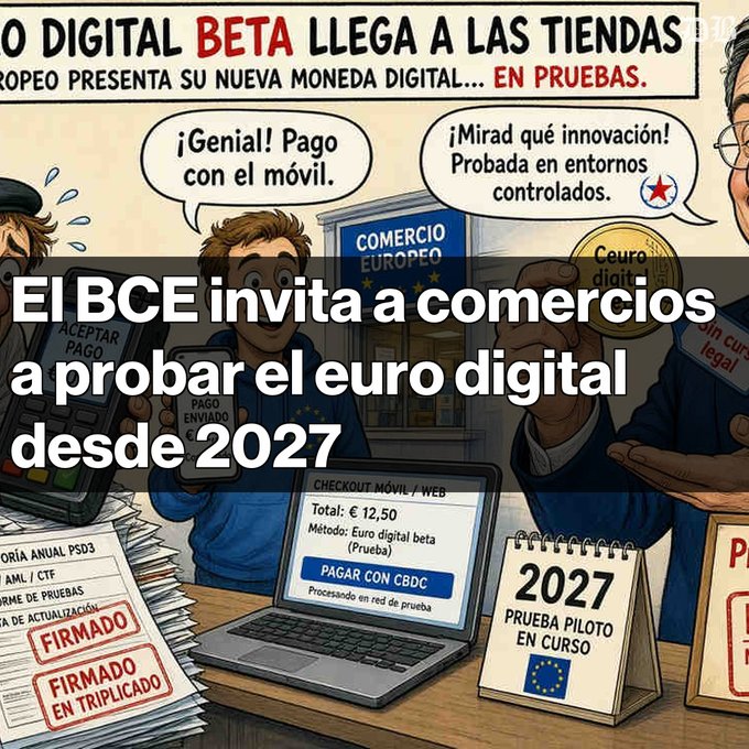A Spanish-language news graphic titled 'El BCE invita a comercios a probar el euro digital desde 2027' announcing that the European Central Bank invites businesses to test the digital euro starting in 2027, illustrated with cartoon characters and a '2027 PRUEBA PILOTO EN CURSO' sign.