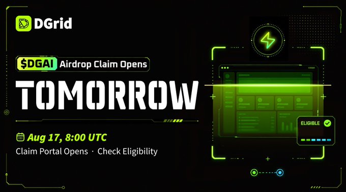 A promotional graphic for DGrid announcing the $DGAI airdrop claim opening tomorrow, August 17 at 8:00 UTC, featuring the DGrid logo and a stylized dashboard interface with an "ELIGIBLE" badge, prompting users to check eligibility and prepare for the claim portal launch.