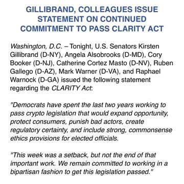 The image displays a press release titled "GILLIBRAND, COLLEAGUES ISSUE STATEMENT ON CONTINUED COMMITMENT TO PASS CLARITY ACT," featuring quotes from a group of US Senate Democrats including Kirsten Gillibrand (D-NY), Angela Alsobrooks (D-MD), Cory Booker (D-NJ), Catherine Cortez Masto (D-NV), Ruben Gallego (D-AZ), Mark Warner (D-VA), and Raphael Warnock (D-GA) reaffirming their bipartisan commitment to passing crypto legislation following a recent setback, which aligns with the accompanying post's message about Democrats' dedication to moving forward with the Clarity Act bill.