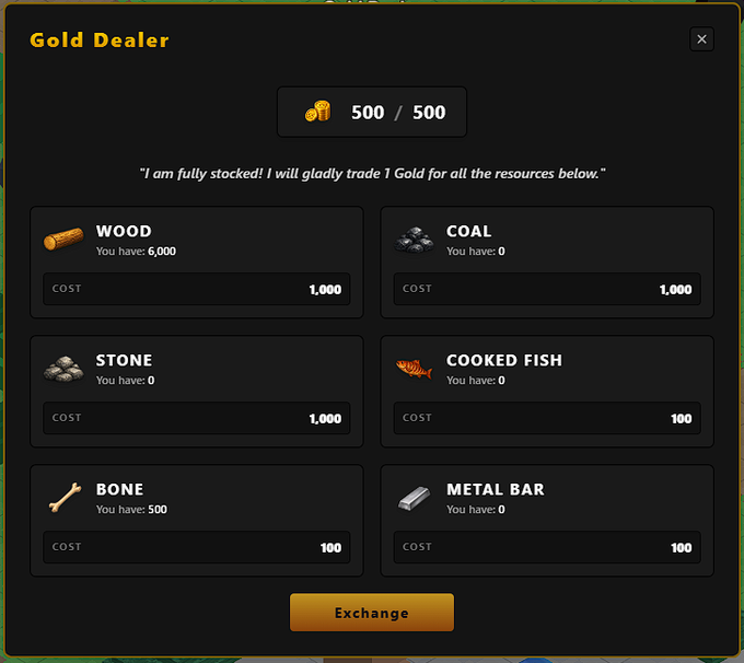 A video game 'Gold Dealer' interface showing 500/500 gold, offering to trade 1 Gold for various resources including Wood (1,000), Coal (1,000), Stone (1,000), Cooked Fish (100), Bone (100), and Metal Bar (100), with an Exchange button.