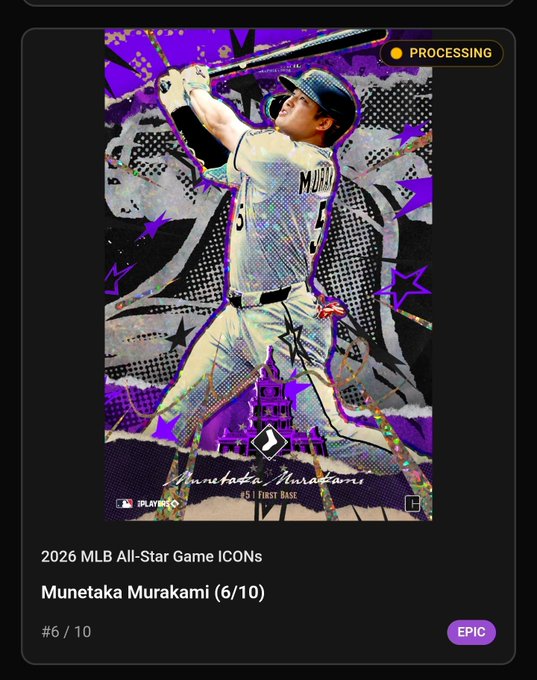 A digital trading card titled '2026 MLB All-Star Game ICONs - Munetaka Murakami (6/10)' with an 'EPIC' tag shows the baseball player swinging a bat against a purple graphic background.