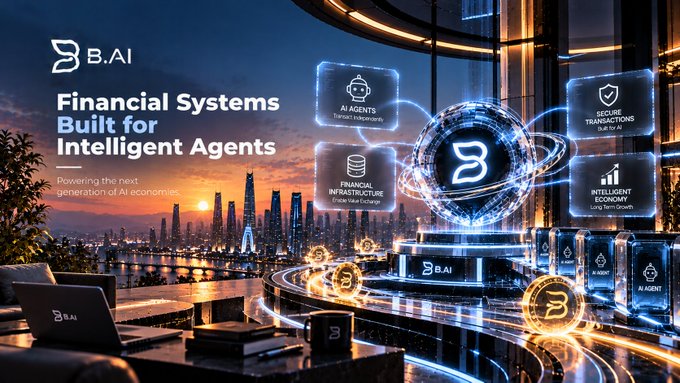 A promotional banner for "B.AI" titled "Financial Systems Built for Intelligent Agents," featuring futuristic graphics for AI AGENTS, SECURE TRANSACTIONS, FINANCIAL INFRASTRUCTURE, and an INTELLIGENT ECONOMY against a sunset cityscape.