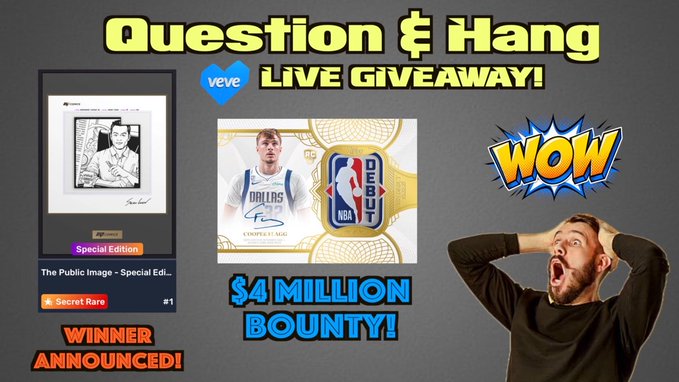 A promotional graphic for a 'Question & Hang' Veve Live Giveaway featuring a Special Edition 'The Public Image' card labeled 'Secret Rare #1', a Cooper Flagg NBA Top Shot moment, text reading '$4 MILLION BOUNTY!', and a shocked reaction image of a man with 'WOW'.