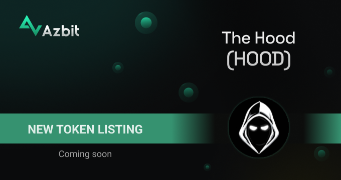 Azbit exchange announces the upcoming listing of The Hood (HOOD) token with a "NEW TOKEN LISTING - Coming soon" banner alongside the Azbit logo and HOOD's hooded figure emblem.