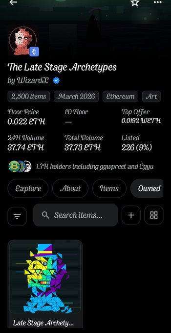 The image shows a Magic Eden NFT collection page for "The Late Stage Archetypes" by WizardX, featuring 2,500 items on Ethereum with a floor price of 0.022 ETH and 24H volume of 37.74 ETH, alongside a colorful pixelated NFT preview. The post highlights WizardX's latest mint within the collection, suggesting the holder is bullish on the project's value increasing to $500.