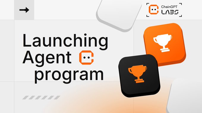 Promotional graphic for ChainGPT Labs featuring the headline "Launching Agent program" alongside the ChainGPT Labs logo, orange and black trophy icons, and pixel-art agent mascot—visually representing the launch of their agent residency program for emerging teams.